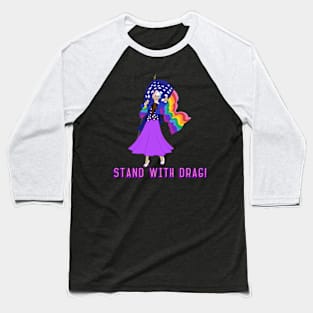 Stand With Drag - Auntie Sam Baseball T-Shirt